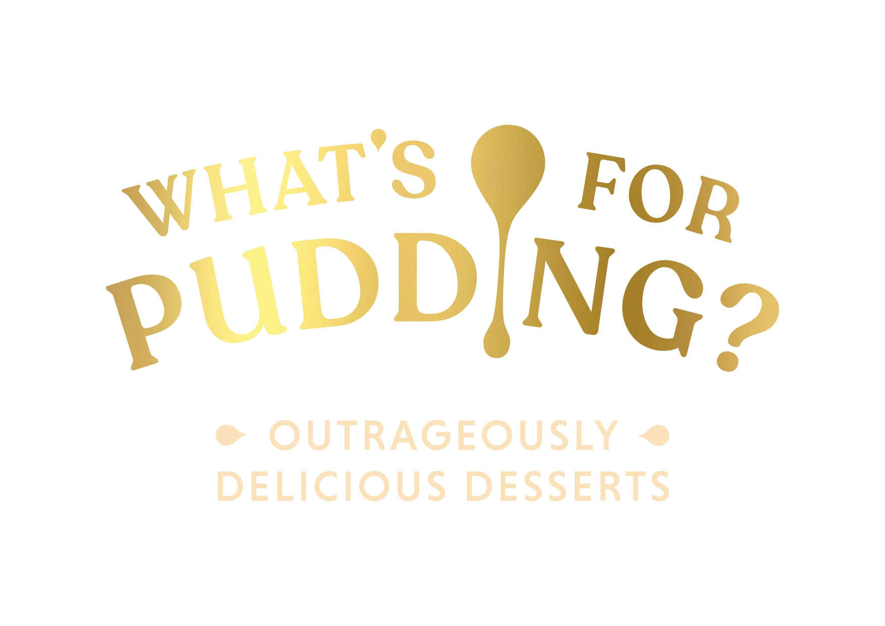 What's For Pudding